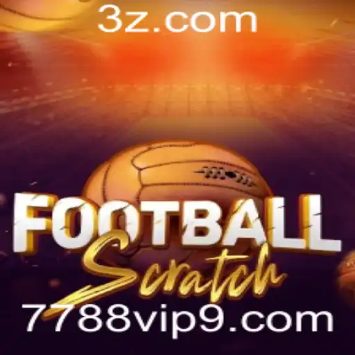 FootballScratch: Descubra o Excitante Mundo do Jogo '7788vip'