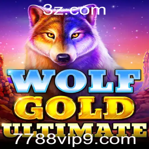 WolfGoldUltimate: Um Guia Completo sobre o Jogo e como Aproveitar ao Máximo na Plataforma 7788vip